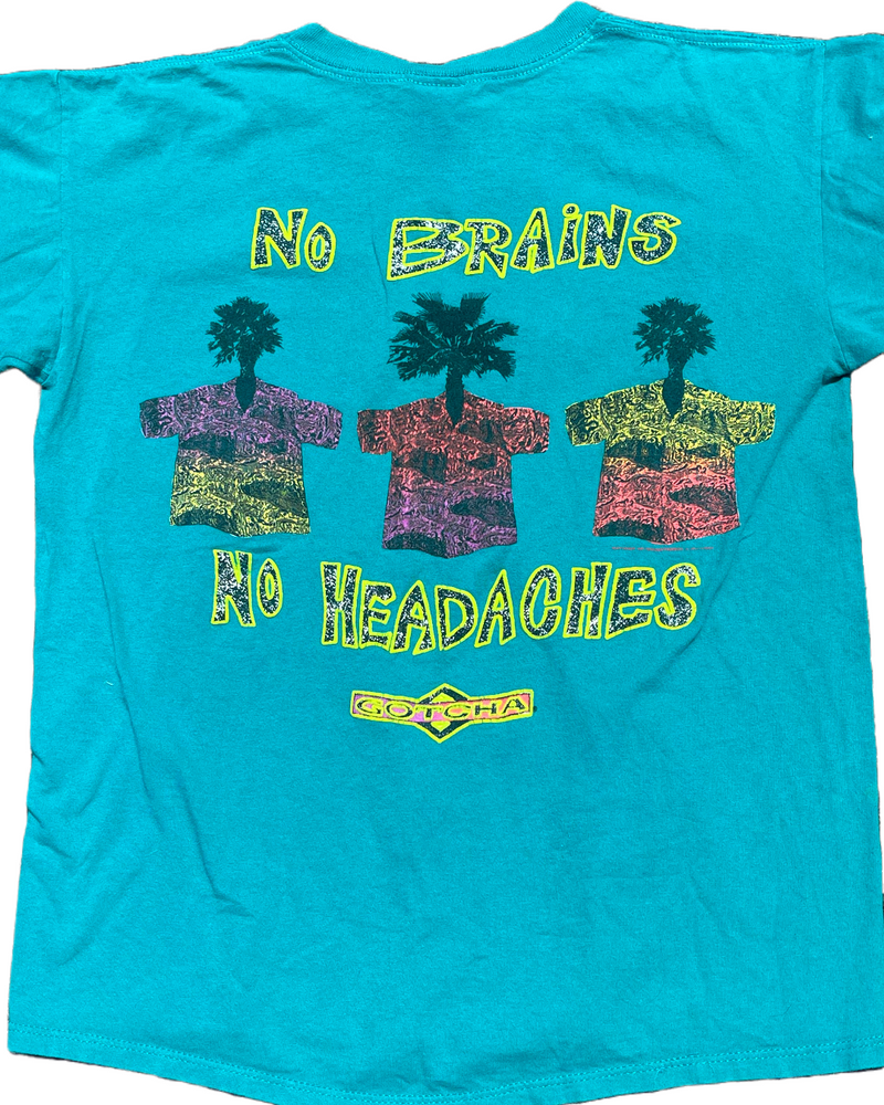 90's No Brains No Headaches Gotcha Tee